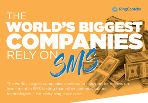 The world's biggest companies rely on SMS